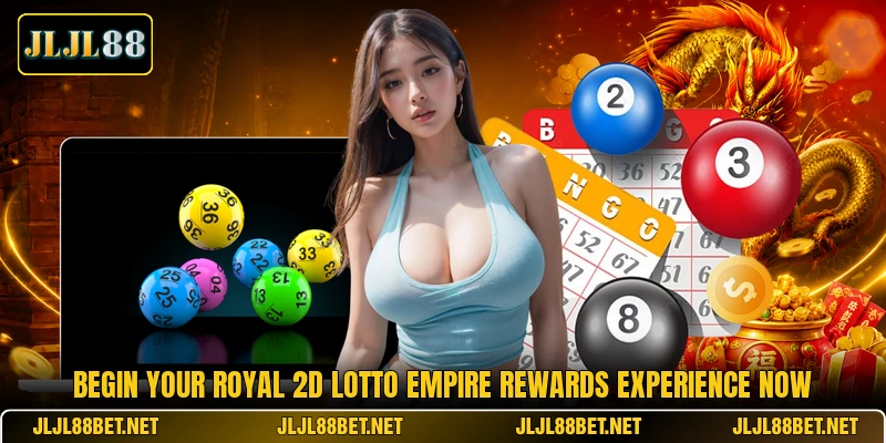 Begin your royal 2D Lotto Empire rewards experience now Begin your royal 2D Lotto Empire rewards experience now