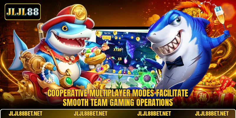 Cooperative multiplayer modes facilitate smooth team gaming operations Cooperative multiplayer modes facilitate smooth team gaming operations