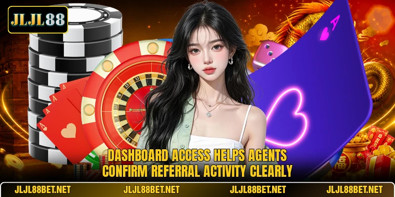 Dashboard access helps agents confirm referral activity clearly Dashboard access helps agents confirm referral activity clearly