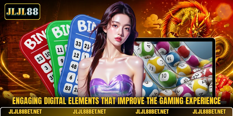 Engaging digital elements that improve the gaming experience Engaging digital elements that improve the gaming experience