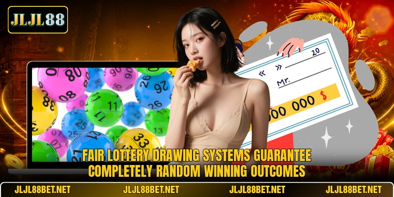 Fair lottery drawing systems guarantee completely random winning outcomes Fair lottery drawing systems guarantee completely random winning outcomes