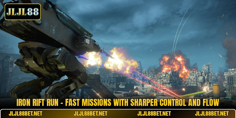 Iron Rift Run - Fast Missions With Sharper Control And Flow Iron Rift Run - Fast Missions With Sharper Control And Flow