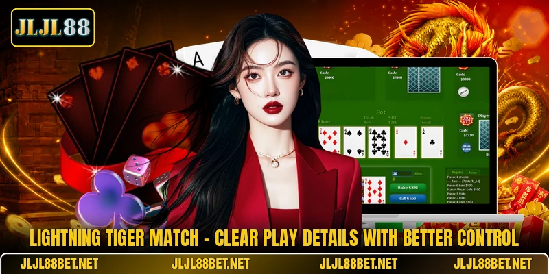 Lightning Tiger Match - Clear Play Details With Better Control Lightning Tiger Match - Clear Play Details With Better Control