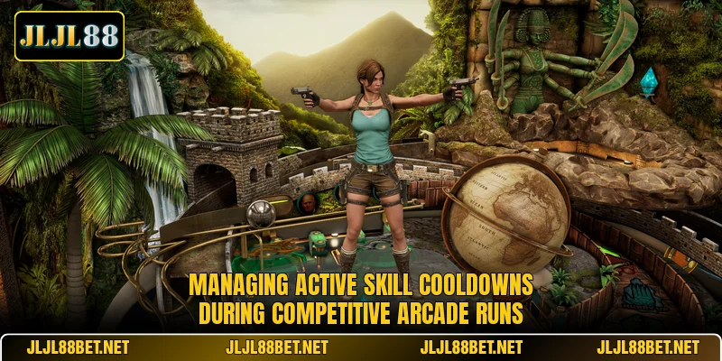 Managing active skill cooldowns during competitive arcade runs Managing active skill cooldowns during competitive arcade runs