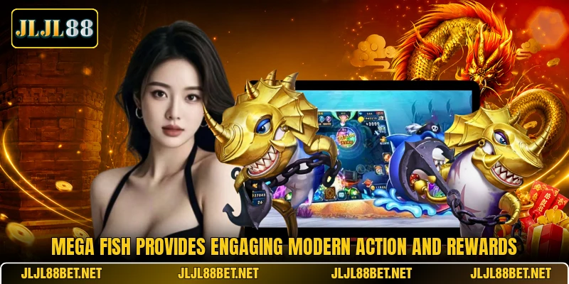Mega Fish provides engaging modern action and rewards Mega Fish provides engaging modern action and rewards