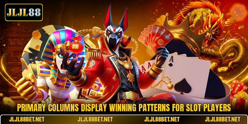 Primary columns display winning patterns for slot players Primary columns display winning patterns for slot players