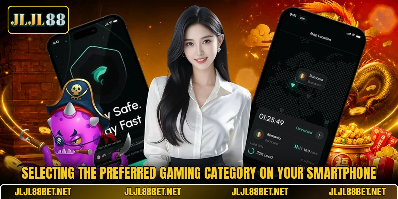 Selecting the preferred gaming category on your smartphone Selecting the preferred gaming category on your smartphone