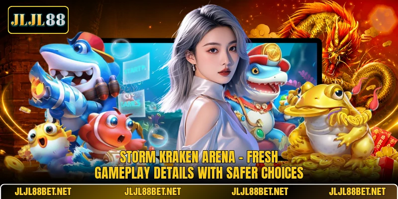 Storm Kraken Arena - Fresh Gameplay Details With Safer Choices Storm Kraken Arena - Fresh Gameplay Details With Safer Choices