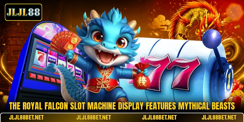 The Royal Falcon slot machine display features mythical beasts The Royal Falcon slot machine display features mythical beasts