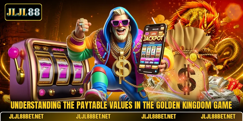 Understanding the paytable values in the Golden Kingdom game Understanding the paytable values in the Golden Kingdom game
