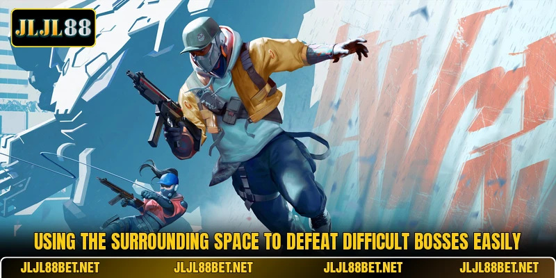 Using the surrounding space to defeat difficult bosses easily Using the surrounding space to defeat difficult bosses easily